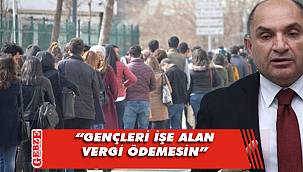 CHP’li Tarhan’dan genç işsizler için teklif