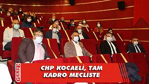 CHP, meclisi yerinde takip etti