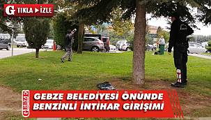 Gebze'de bir şahıs kendini yakmak istedi