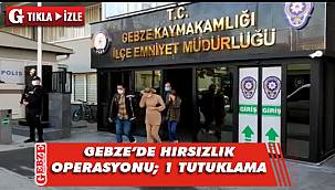 Gebze’de evden hırsızlık olayı aydınlatıldı