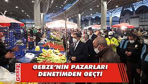 Gebze'de semt pazarları denetleniyor