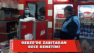 Gebze zabıtası denetimlerini arttırdı