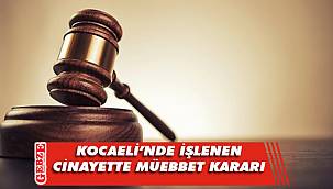 O cinayet davasında karar çıktı