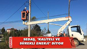 SEDAŞ, ilkelerinden taviz vermiyor