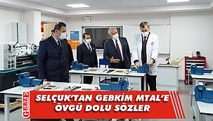 Selçuk'tan GEBKİM MTAL'e ziyaret