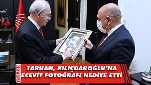Tarhan'dan Kılıçdaroğlu'na anlamlı hediye