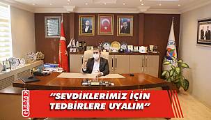 Turan'dan tedbirlere uyma çağrısı