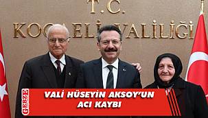 Vali Aksoy'un babası vefat etti