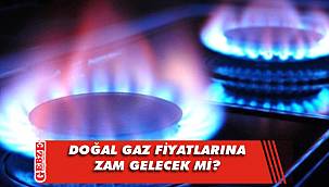 Aralık'ta doğal gaz fiyatları değişecek mi?