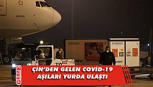 Aşılar yurda giriş yaptı