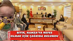 Bıyık, SMA hastası Hamza'ya destek verdi