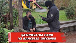 Çayırova’da güvenli park bahçe uygulaması