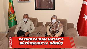 Çayırova'dan memleketlerine Büyükşehir sayesinde döndüler