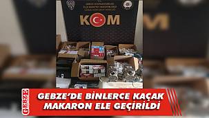 Gebze KOM, kaçakçılığa geçit vermiyor