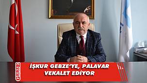 İŞKUR Gebze'de vekalet Palavar'da
