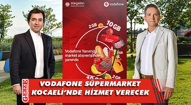 Vodafone'dan süpermarket hizmeti