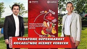 Vodafone'dan süpermarket hizmeti