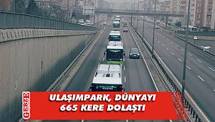 1 yılda 26 milyon kilometre yol yaptılar