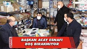 Acay, esnafın dertlerini dinledi