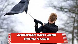 AFKOM’dan fırtına uyarısı