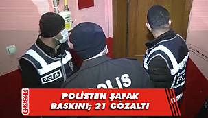 Aranan 21 şahıs yakalandı