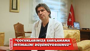 Başhekim Çakır, yaşadıklarını anlattı