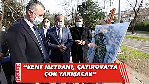 Büyükakın, Çayırova'da incelemelerde bulundu