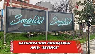 Çayırova'da merak uyandıran afiş