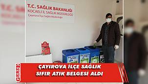 Çayırova İlçe Sağlık belge almaya hak kazandı