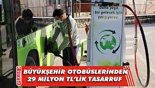 Çevre dostu doğalgazlı otobüsler kazandırıyor