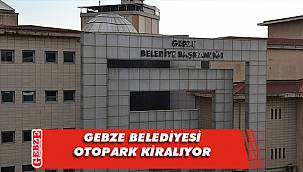 Gebze'de 280 araçlık otopark kiraya verilecek