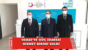 Gebze'de Göç İdaresi Hizmet Birimi açılıyor