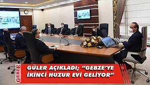 Gebze'ye ikinci huzur evi geliyor