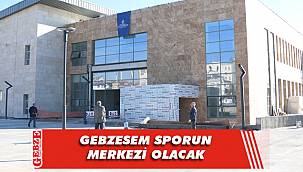 GEBZESEM’de durmak yok