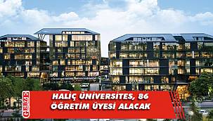 Haliç Üniversitesi 86 öğretim üyesi alacak