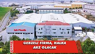 Işık Plastik, halka arz olacak