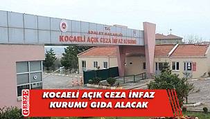 Kocaeli Açık Ceza İnfaz Müdürlüğü, gıda ürünleri alacak