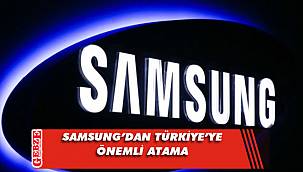 Samsung’dan Türkiye’ye önemli atama