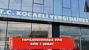 Vergi borcu yapılandırmasında son güne gelindi