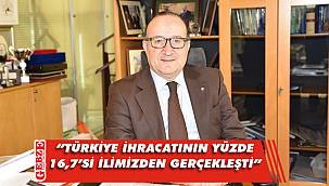 Zeytinoğlu, ihracat rakamlarını değerlendirdi