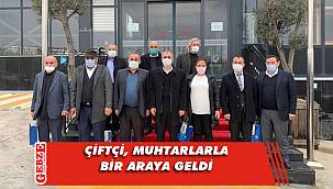 Başkan Çiftçi, muhtarlarla bir araya geldi