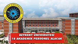 Beykent Üniversitesi, 18 akademik personel alacak