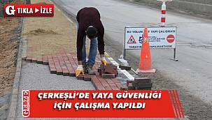 Çerkeşli Caddesi'nde yaya güvenliği sağlanıyor