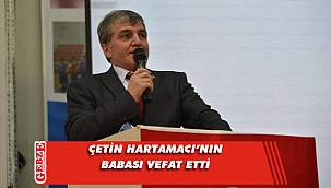 Çetin Hartamacı'nın acı günü