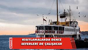 Deniz ulaşımında hafta sonu sefer var