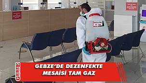 Gebze’de dezenfekte çalışmaları her noktada