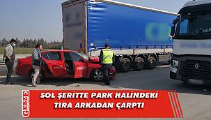 Gebze'de park halindeki tıra çarpan sürücü yaralandı