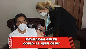 Kaymakam Güler, ilk doz aşısını yaptırdı