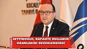 Kocaeli'nin kapasite kullanım oranı geçen aya göre arttı