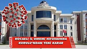 Kocaeli Valiliği'nden yeni COVİD-19 kararı